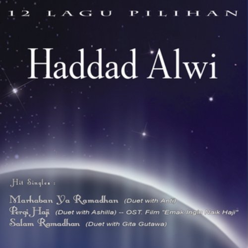 12 Lagu Pilihan Haddad Alwi Haddad Alwi Last Fm