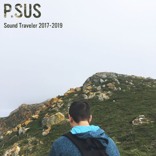 Sound Traveler 2017 - 2019