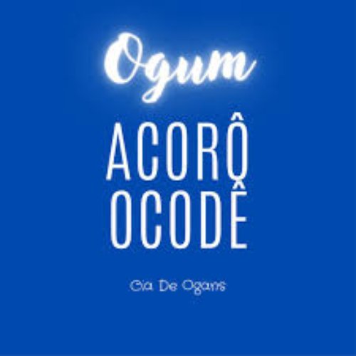 Ogum - Acôrô, Ôcodê