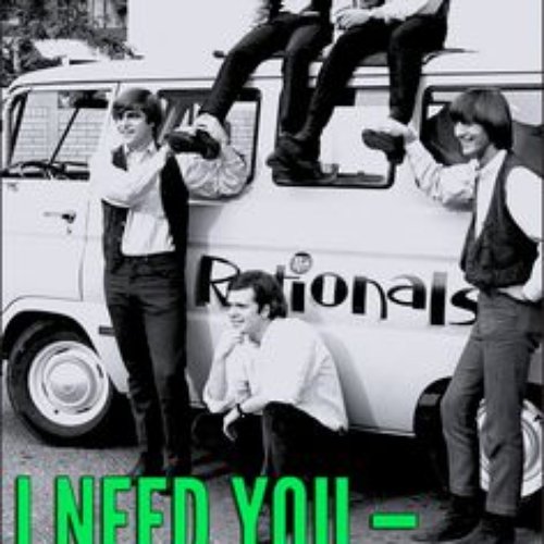 I Need You