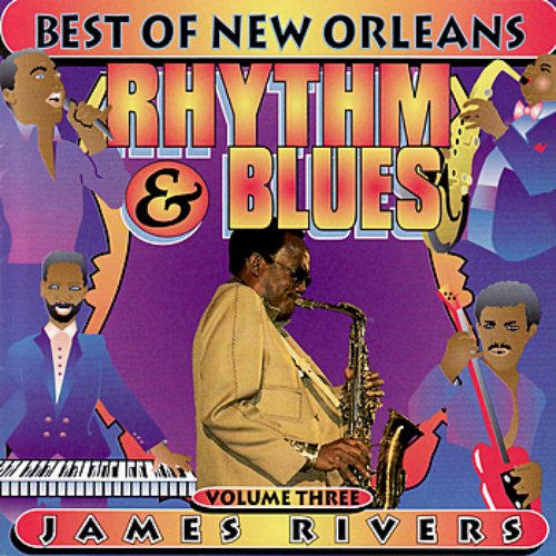 Best of New Orleans Rhythm & Blues, Vol. 3