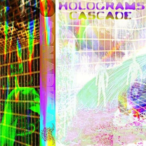 HOLOGRAMS CASCADE