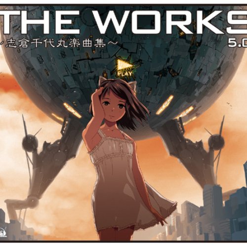 THE WORKS ~志倉千代丸楽曲集~ 5.0
