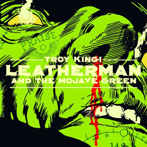Leatherman & the Mojave Green