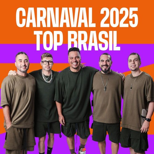 Carnaval 2025 - Top Brasil