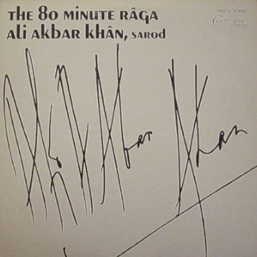 The 80 Minute Râga (Rag Kanara Prakaar)