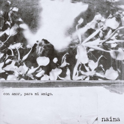 con amor, para mi amigo