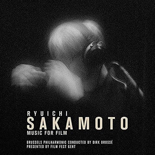 Ryuichi Sakamoto (Music For Film)