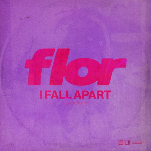 I Fall Apart - Live In Studio — Flor | Last.fm