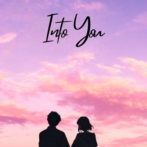 Into You