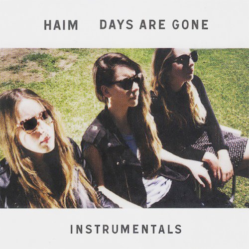 Days Are Gone (Instrumentals)