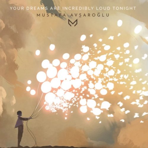 Your Dreams Are Incredibly Loud Tonight - Single