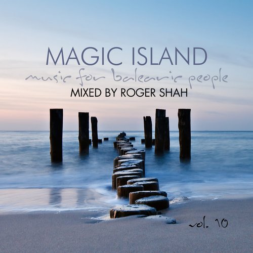 Magic Island: Music For Balearic People, Vol. 10