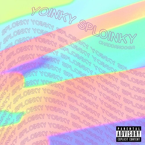 Yoinky Sploinky - Single