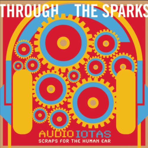 AudioIotas : Scraps for the Human Ear