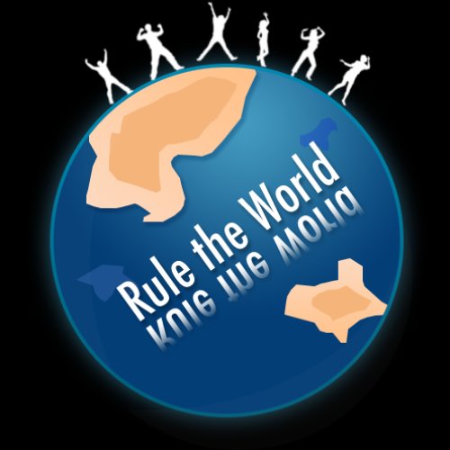 Rule the World