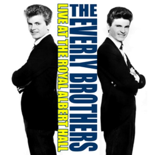 Everly Brothers : At The Royal Albert Hall