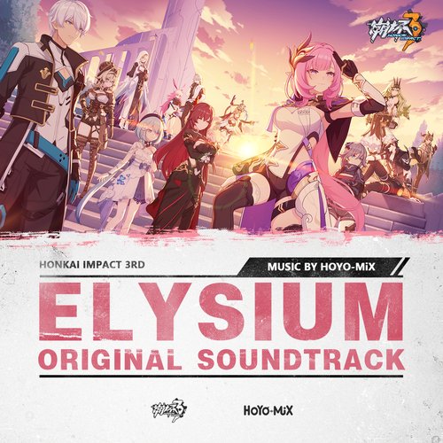 ELYSIUM (Honkai Impact 3rd Original Soundtrack)