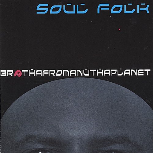 Brothafromanuthaplanet