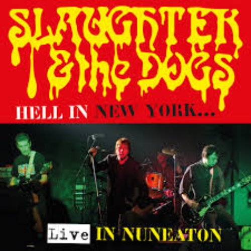 Hell in New York (Live in Nuneaton)