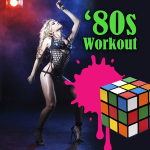 80s Workout (Re-Recorded / Remastered Versions)