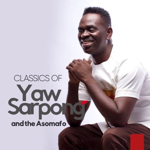 Classics of Yaw Sarpong and the Asomafo