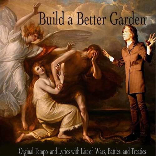 Build a Better Garden (Unedited Version)