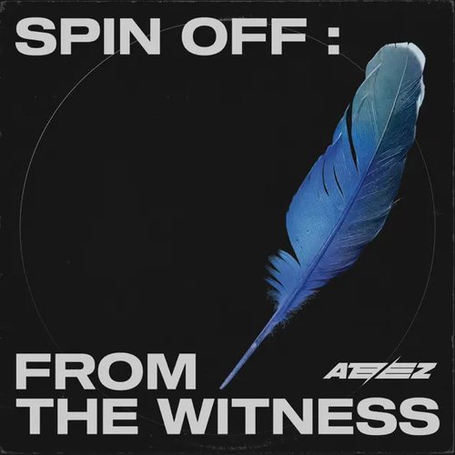 SPIN OFF : FROM THE WITNESS - EP