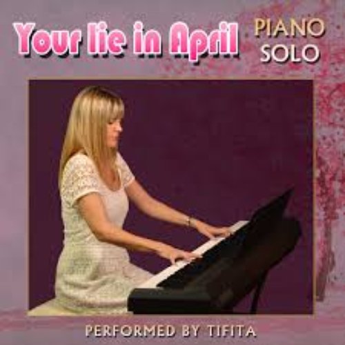 Your Lie in April (Piano Solo)