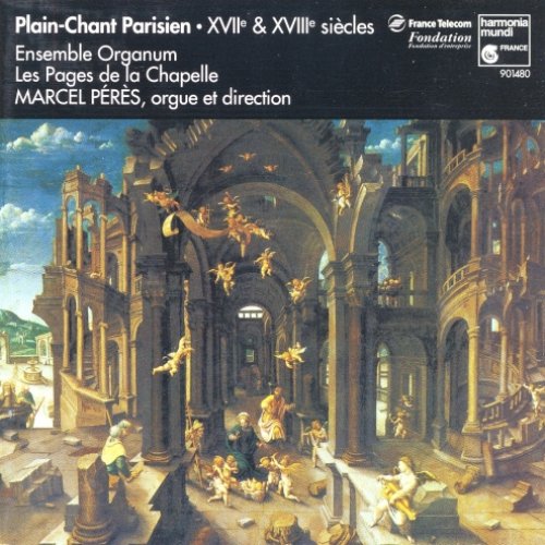 Plain-Chant Parisien - XVIIe & XVIIIe siècles