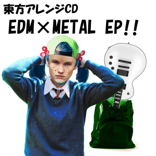 EDM x METAL EP!!