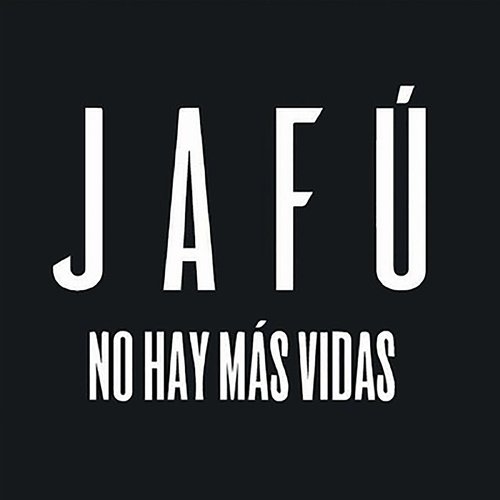 No Hay Más Vidas