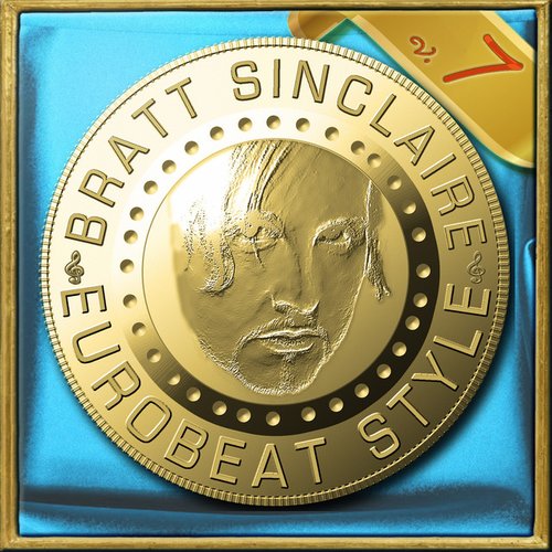Bratt Sinclaire Eurobeat Style, Vol.7