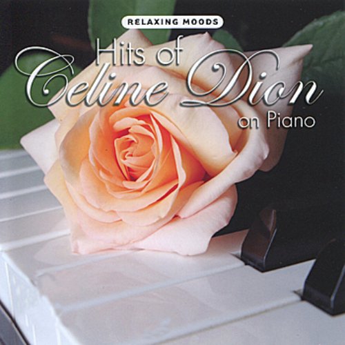 Hits of Celine Dion on Piano