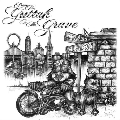 FROM THA GUTTAH TO THA GRAVE [Explicit]