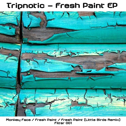 Tripnotic - Fresh Paint EP