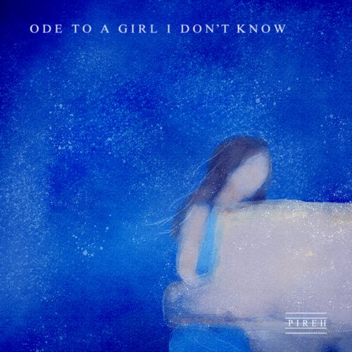 Ode to a Girl I Don't Know