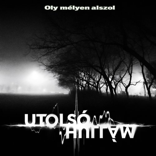Oly mélyen alszol