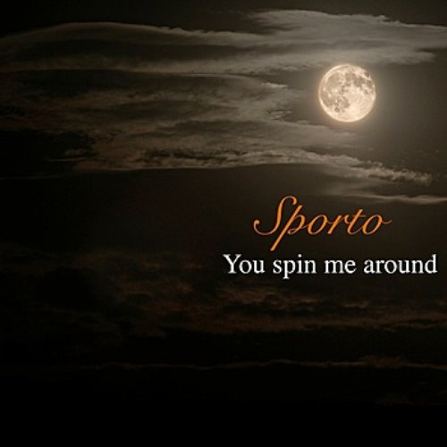 You Spin Me Round