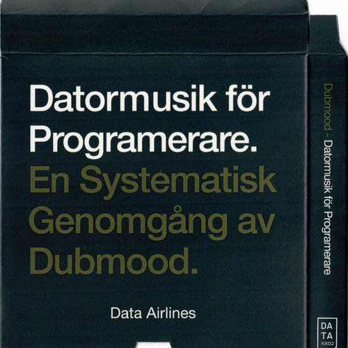 Datormusik För Programare (En Systematisk Genomgång Av Dubmood)