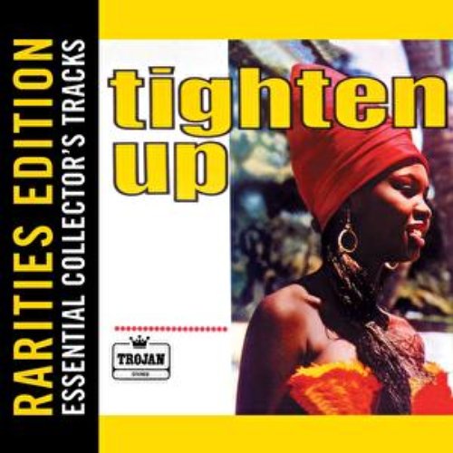 Tighten Up (Rarities Edition)