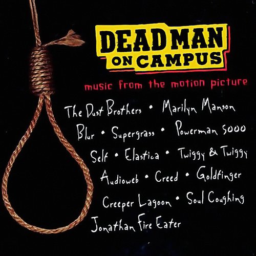 Dead Man On Campus (Music From The Motion Picture)