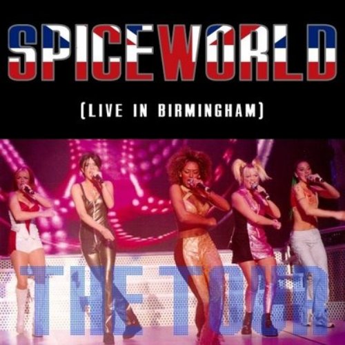 Spiceworld Tour Live From The NEC Arena In Birmingham 1998