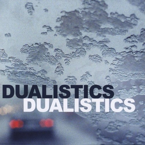 Dualistics