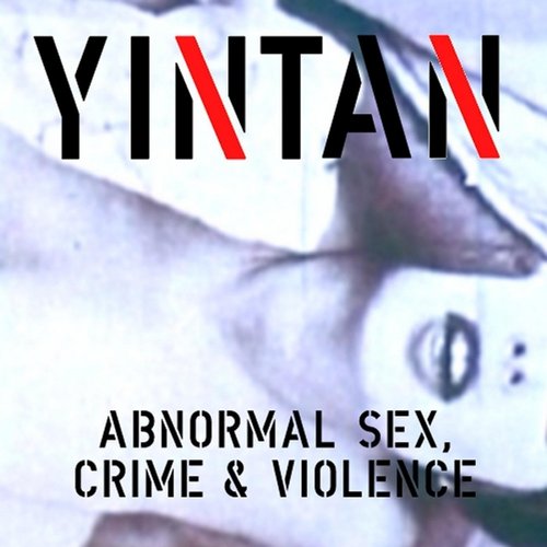 Abnormal Sex, Crime, and Violence