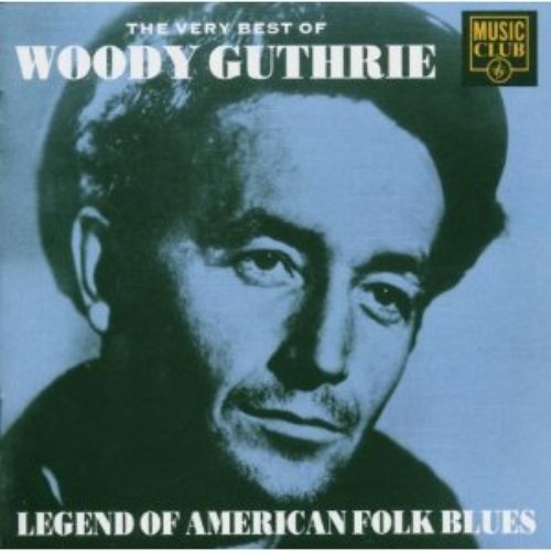 The Very Best of Woody Guthrie