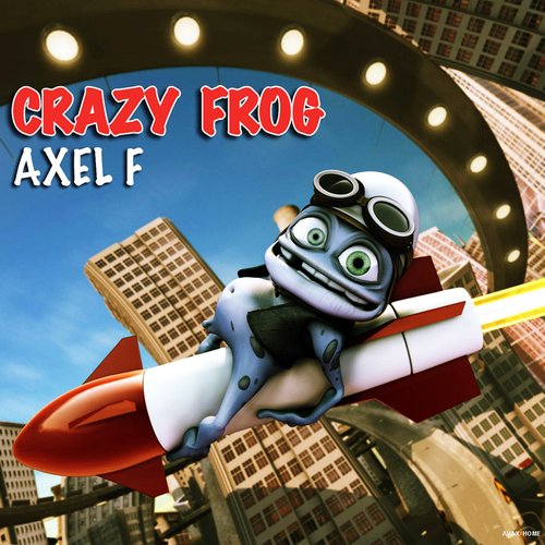 Axel F — Crazy Frog Last.fm