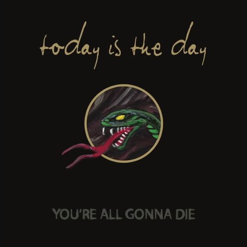 You're All Gonna Die