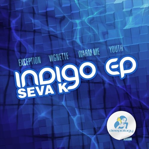 Seva K - Indigo EP