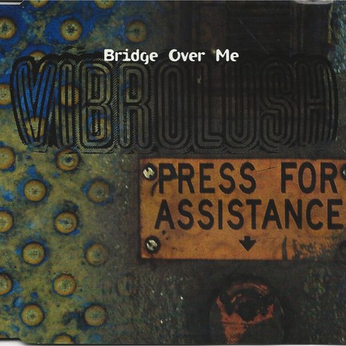 Bridge Over Me